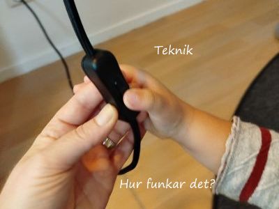 2. Teknik - Hur funkar det
